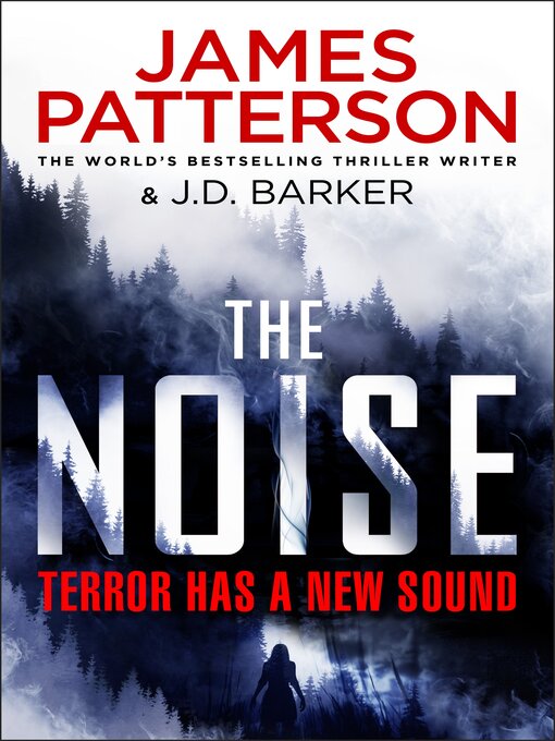 Title details for The Noise by James Patterson - Available